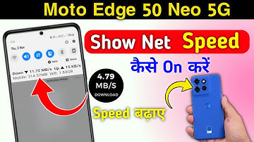 Moto edge 50 neo 5g me net speed show kaise kare,Moto edge 50 neo 5g net speed setting/net speed