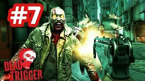 Dead Trigger - Android Gameplay - Part 7 Help From Heaven, Carry Out Tasks In The City, Daily Reward