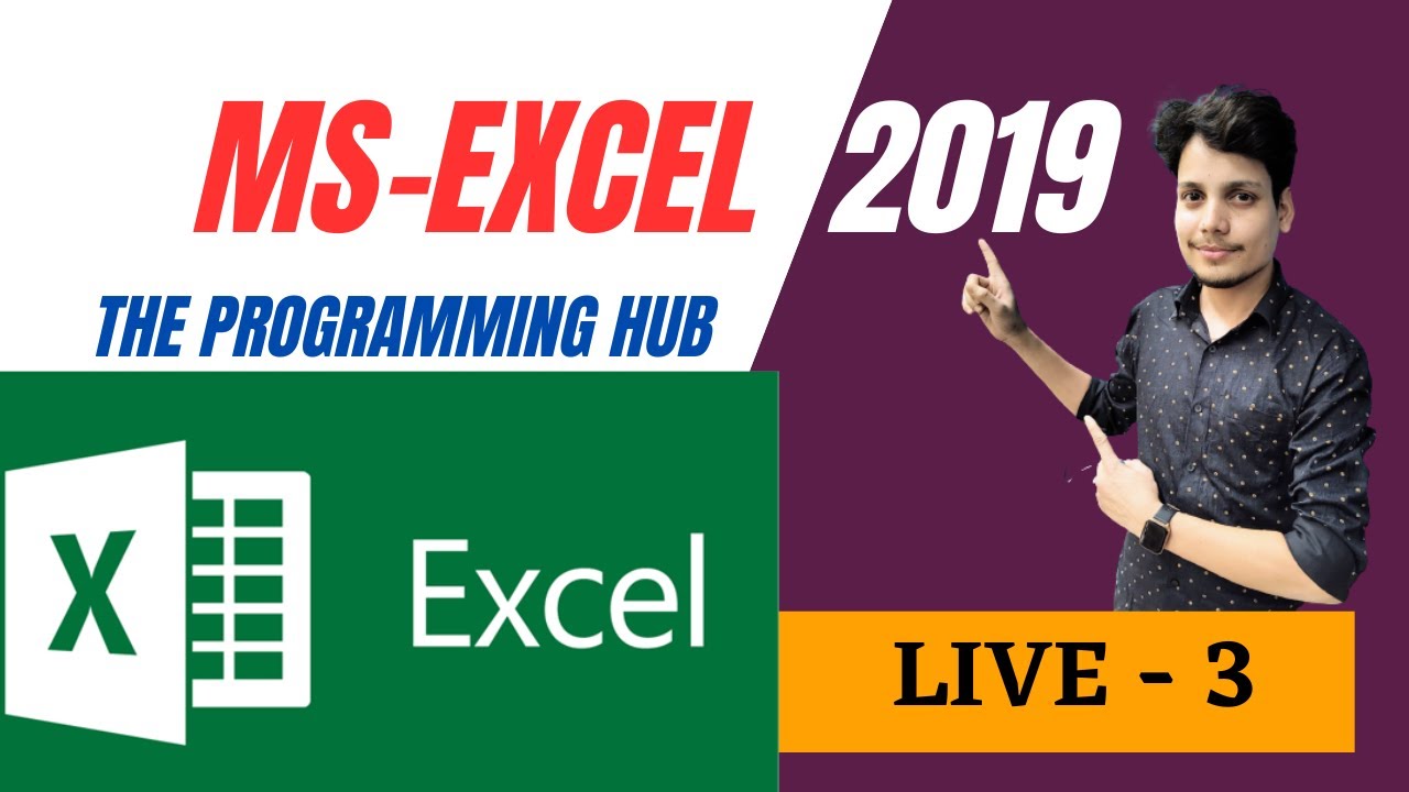 Microsoft Excel || Live Class - 3|| The Programming Hub - YouTube