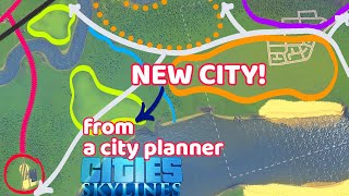 Starting PLAN of a NEW CITY from a City Planner in Vanilla Cities Skylines Ep 1