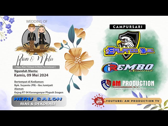 LIVE Cs. ERLANDO - Wedding Rian u0026 Mela - REMBO Audio - AM PRODUCTION - Kajog, 09 Mei 2024 class=