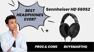 BEST HEADPHONES 2024? Sennheiser HD 660S2 Review - Pros \& Cons Revealed