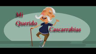 MI QUERIDO CASCARRABIAS - KARAOKE