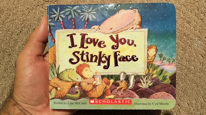 I LOVE YOU STINKY FACE by Lisa McCourt, illustrate...