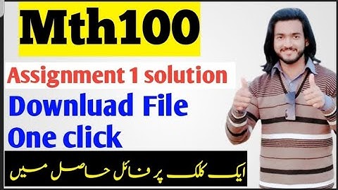 Mth100 Assignment 1 solution file 2022
