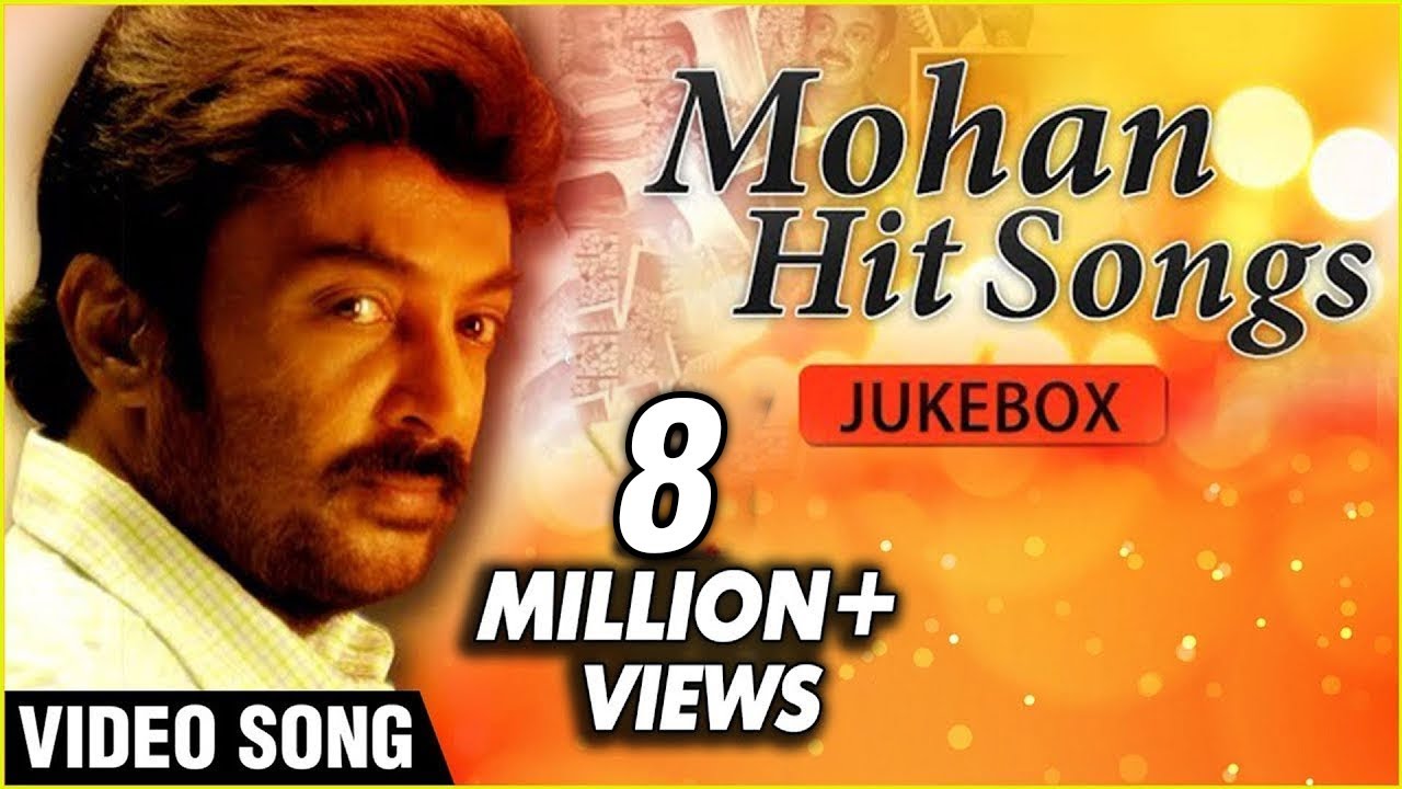 Mohan Hit Songs Jukebox   Super Hit Romantic Melodies   Tamil Songs Collection