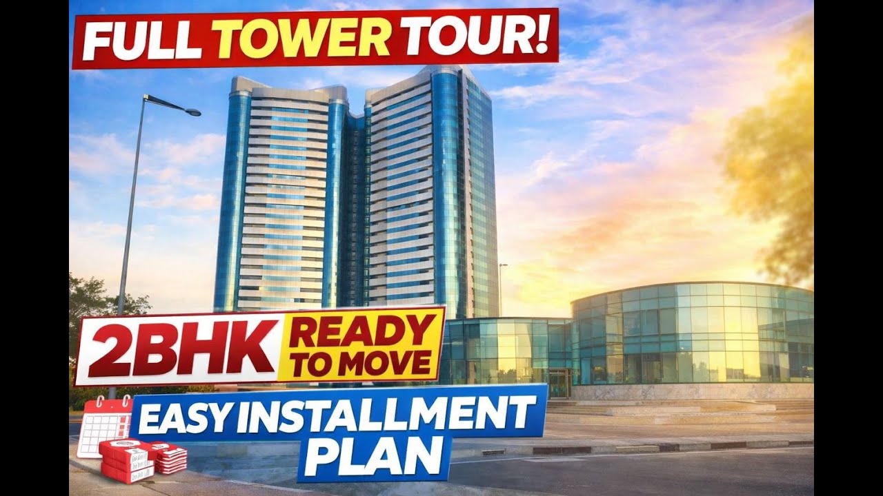 Full Tour of Conqueror Tower Ajman | 2BHK Ready to Move | Installment Plan Available