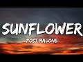 Post Malone - Sunflower ( lyrics )