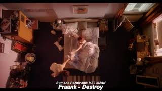 Fraank - Destroy