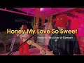 Honey My Love So Sweet | April Boy - Sweetnotes Live @ Gensan