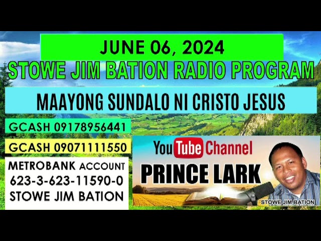 JUNE 06, 2024 || MAAYONG SUNDALO NI CRISTO JESUS || STOWE JIM BATION PROGRAM || CEBUANO BISAYA WALI class=