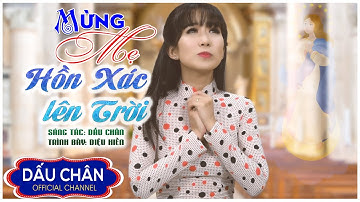 MỪNG MẸ HỒN XÁC LÊN TRỜI l Sáng tác: Dấu Chân l Thể hiện: Diệu Hiền l Nhạc Thánh Ca l