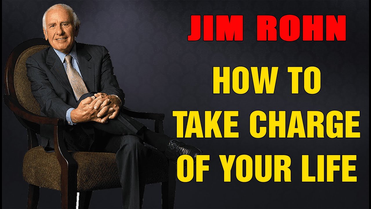 Jim Rohn Motivation 2022 - How to TAKE CHARGE of Your Life - YouTube