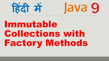 Java 9 Collection Factory Methods | Java 9 Convenience Factory Methods for Collections | Hindi