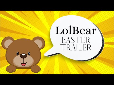 LolBear Easter Show Trailer