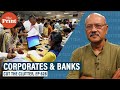 RBI debate on letting corporates own banks: pros & cons, controversy, fear & opportunity