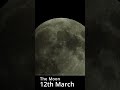 Capturing the Moon's STUNNING Appearance on March 12th
