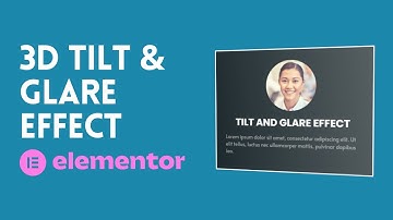 How to Make 3D Tilt & Glare Effect using Elementor FREE 2023 | Elementor Tricks 2023