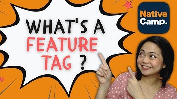 [Native Camp] What is a Feature Tag? The Golden Ticket to Having More Students!!