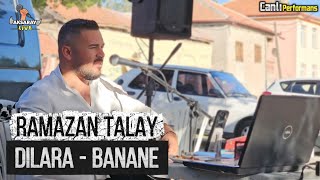 Ramazan Talay Dilara - Banane Oyun Havaları 