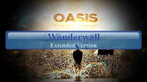 Wonderwall Extended version - Extended performance video thumbnail