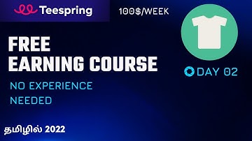 Teespring Tutorial In Tamil🚀How to Make Money with Teespring (Step by Step Tamil ) Earn Money 2023