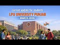 Current update march-2026 lpu university punjab
