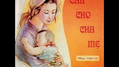 Cầu Cho Cha Mẹ - Thánh Ca Chọn Lọc [Album]