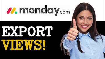 How To Export Monday.com Views (2025)