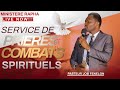 Service de priere et de combat spirituel 25 avril 2024