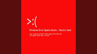 Windows Error (Sparta Remix)