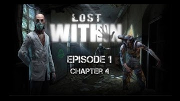 How to complete | Episode-1 | Chapter-4 | Lost within Gameplay