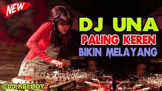 DJ UNA PALING KEREN 2022 BREAKBEAT BIKIN MELAYANG TINGGI MUSIKNYA ENAK BANGET