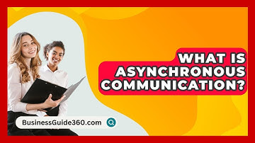 What Is Asynchronous Communication? - BusinessGuide360.com