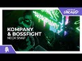 Kompany & Bossfight - Neck Snap [Monstercat Release]