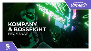 Kompany & Bossfight - Neck Snap [Monstercat Release]