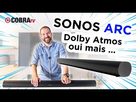 COBRA TV : SONOS ARC nouvelle barre de son Premium, intelligente et Dolby Atmos !