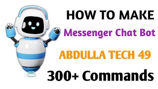 How to Create Messenger Bangla Chat Bot | Working 100% | Abdulla Tech 49 | Massenger Robot screenshot 3