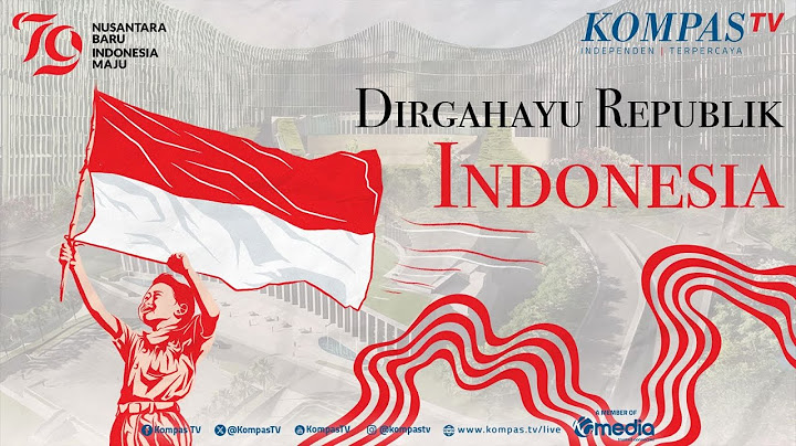 LIVE - Upacara Peringatan Detik-Detik Proklamasi 17 Agustus 2024 Dari Ibu Kota Nusantara