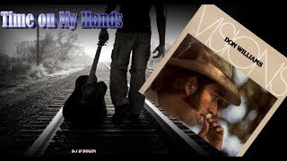 Watch Don Williams Time On My Hands video