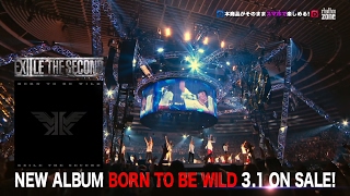 EXILE THE SECOND / 【TEASER】 NEW ALBUM「BORN TO BE WILD」