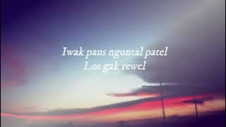 LOS GAK REWEL LIRIK - UN
