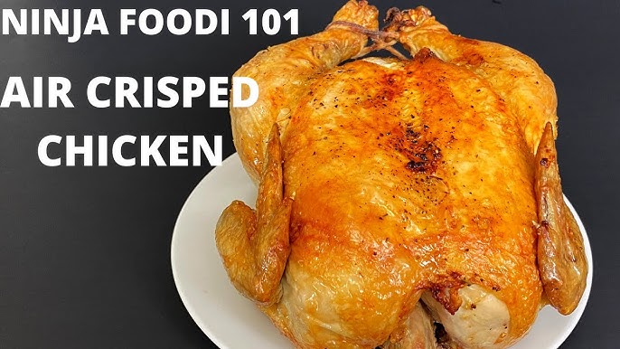 NINJA FOODI ROAST CHICKEN