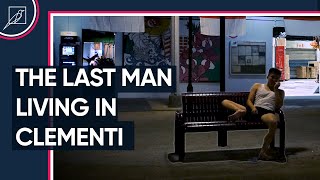 The Last Man Living In Clementi