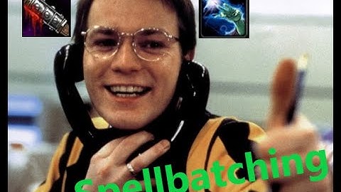 Spell Batching at it