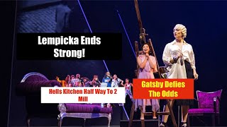 Lempicka Ends Strong, Gatsby Defies The Odds, Hell’s Kitchen Half Of 2 Million