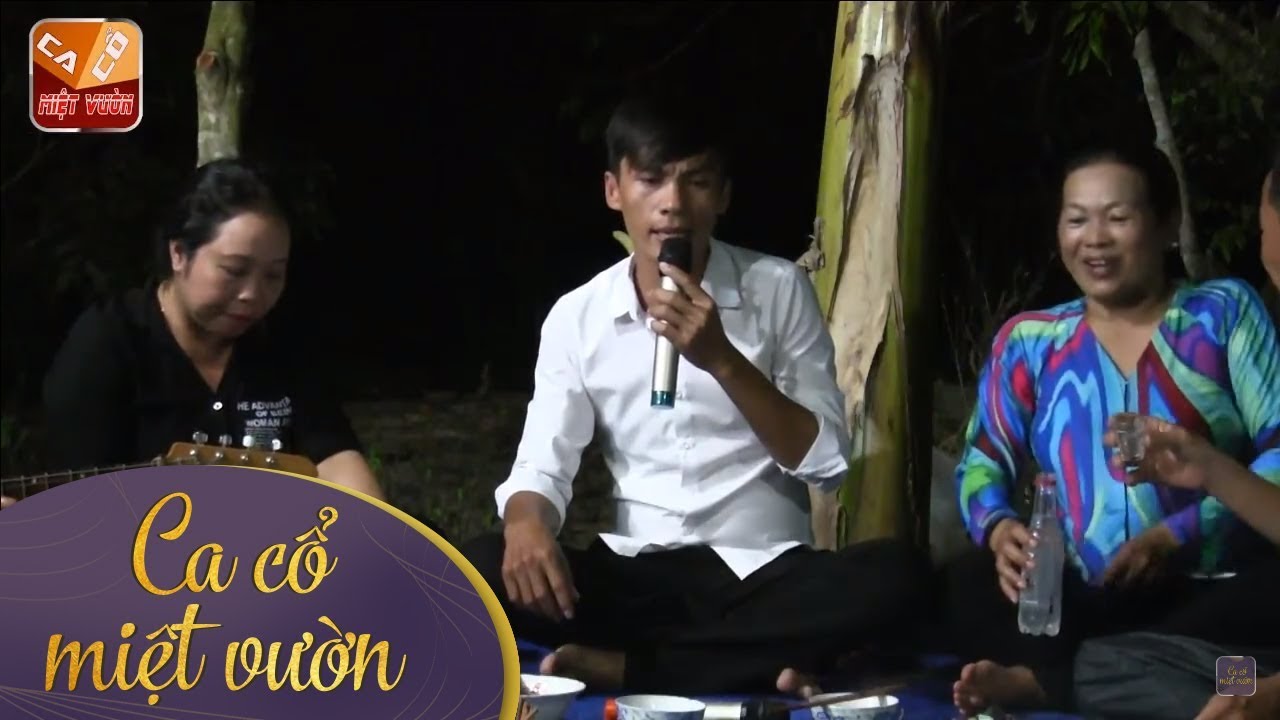 dan ca tai tu miet vuon 2022 New Ca cổ Miệt Vườn kỳ 1 - Đàn ca tài tử sưu tầm những giọng ca độc lạ nhất miền Tây - phần 6✔