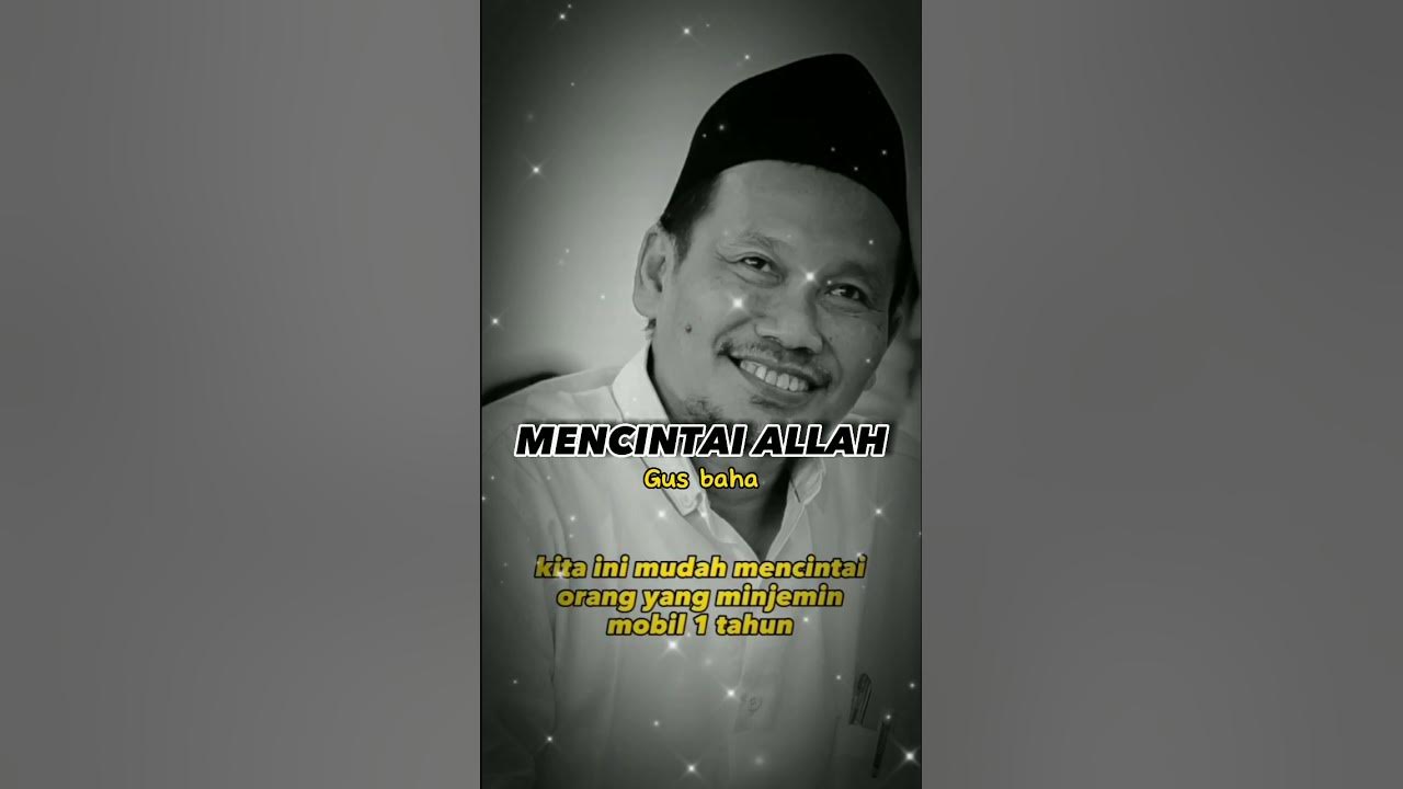 Gus baha | Mencintai Allah #gusbaha #kajianislam - YouTube