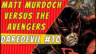 Matt Murdoch Vs The Avengers | Daredevil #10