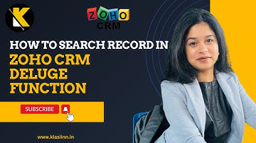How To Search Record In Zoho CRM Deluge Function With Klasiinn | In Hindi